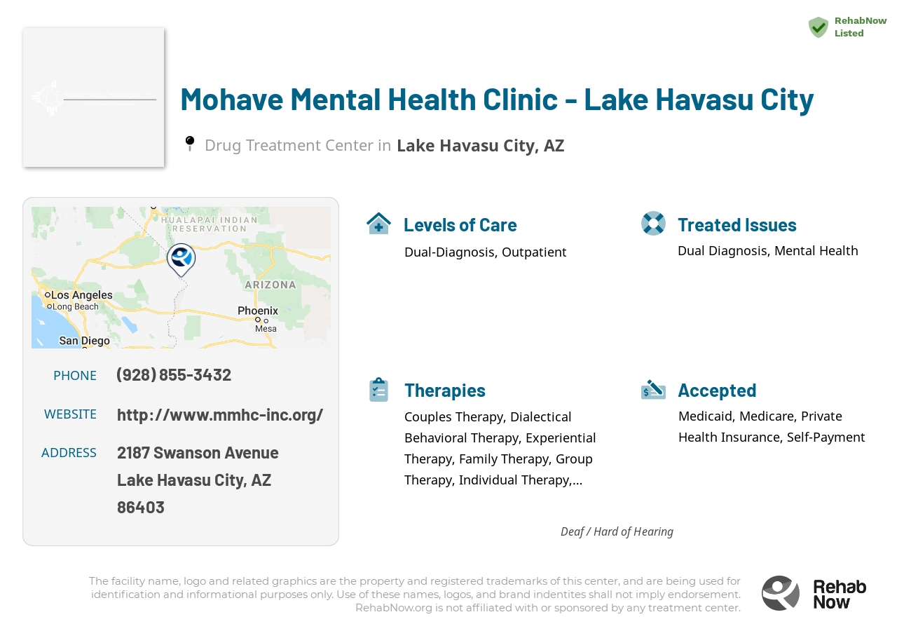 Helpful reference information for Mohave Mental Health Clinic - Lake Havasu City, a drug treatment center in Arizona located at: 2187 2187 Swanson Avenue, Lake Havasu City, AZ 86403, including phone numbers, official website, and more. Listed briefly is an overview of Levels of Care, Therapies Offered, Issues Treated, and accepted forms of Payment Methods.