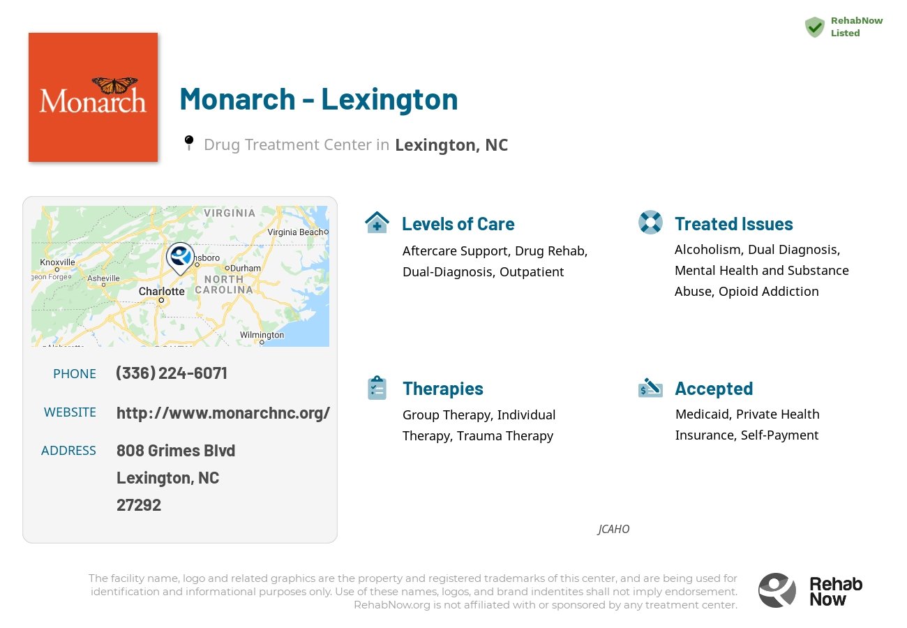 Helpful reference information for Monarch - Lexington, a drug treatment center in North Carolina located at: 808 Grimes Blvd, Lexington, NC 27292, including phone numbers, official website, and more. Listed briefly is an overview of Levels of Care, Therapies Offered, Issues Treated, and accepted forms of Payment Methods.