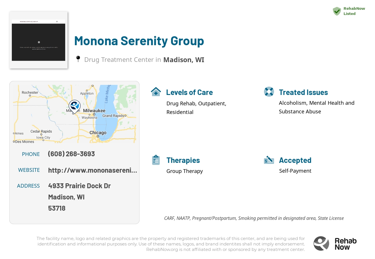 Helpful reference information for Monona Serenity Group, a drug treatment center in Wisconsin located at: 4933 Prairie Dock Dr, Madison, WI 53718, including phone numbers, official website, and more. Listed briefly is an overview of Levels of Care, Therapies Offered, Issues Treated, and accepted forms of Payment Methods.