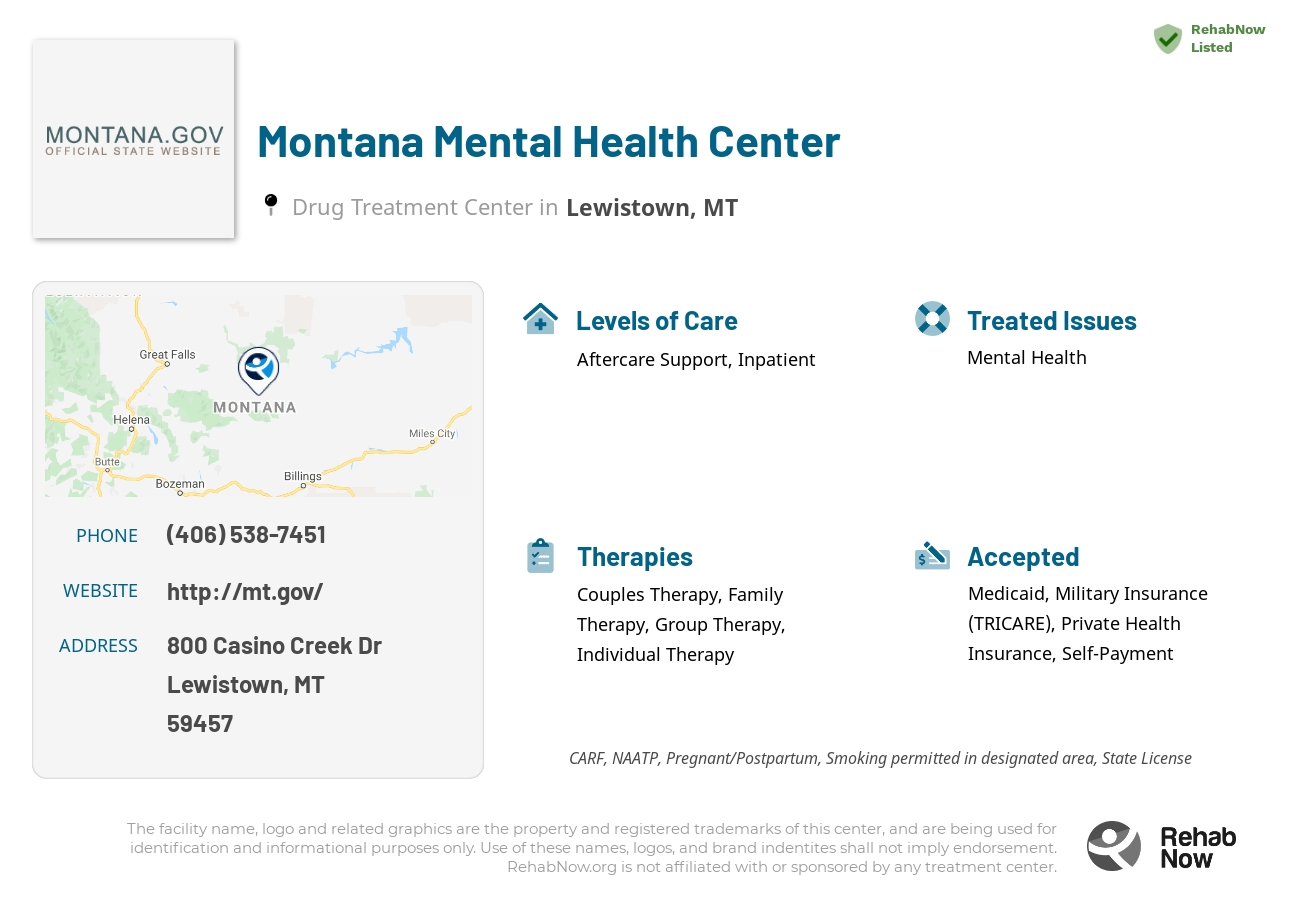 Helpful reference information for Montana Mental Health Center, a drug treatment center in Montana located at: 800 Casino Creek Dr, Lewistown, MT 59457, including phone numbers, official website, and more. Listed briefly is an overview of Levels of Care, Therapies Offered, Issues Treated, and accepted forms of Payment Methods.