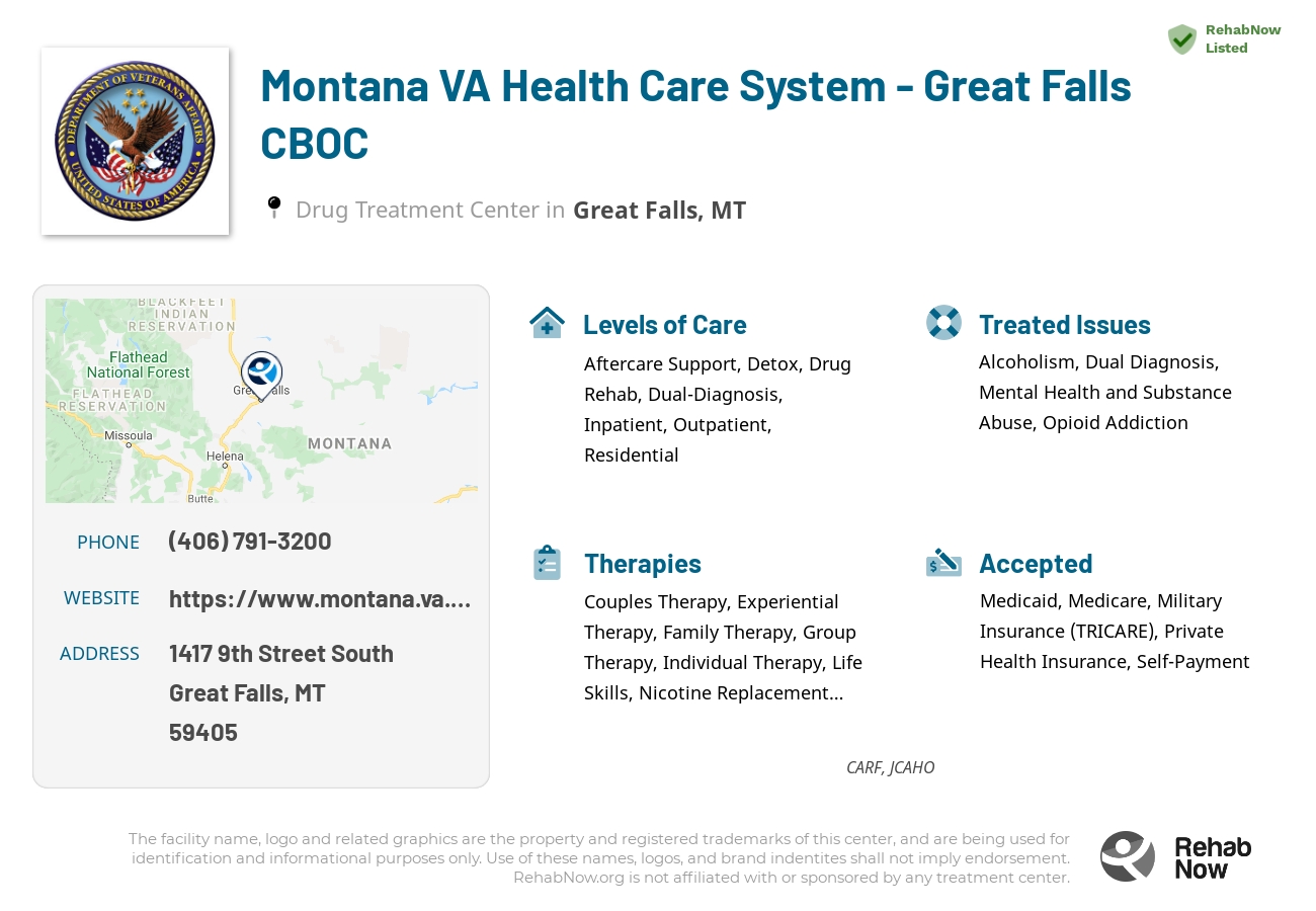 Helpful reference information for Montana VA Health Care System - Great Falls CBOC, a drug treatment center in Montana located at: 1417 1417 9th Street South, Great Falls, MT 59405, including phone numbers, official website, and more. Listed briefly is an overview of Levels of Care, Therapies Offered, Issues Treated, and accepted forms of Payment Methods.