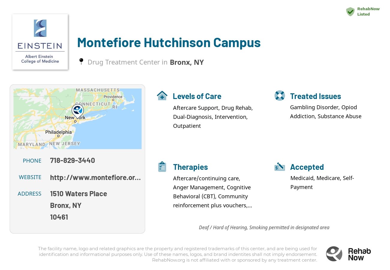 Helpful reference information for Montefiore Hutchinson Campus, a drug treatment center in New York located at: 1510 Waters Place, Bronx, NY 10461, including phone numbers, official website, and more. Listed briefly is an overview of Levels of Care, Therapies Offered, Issues Treated, and accepted forms of Payment Methods.