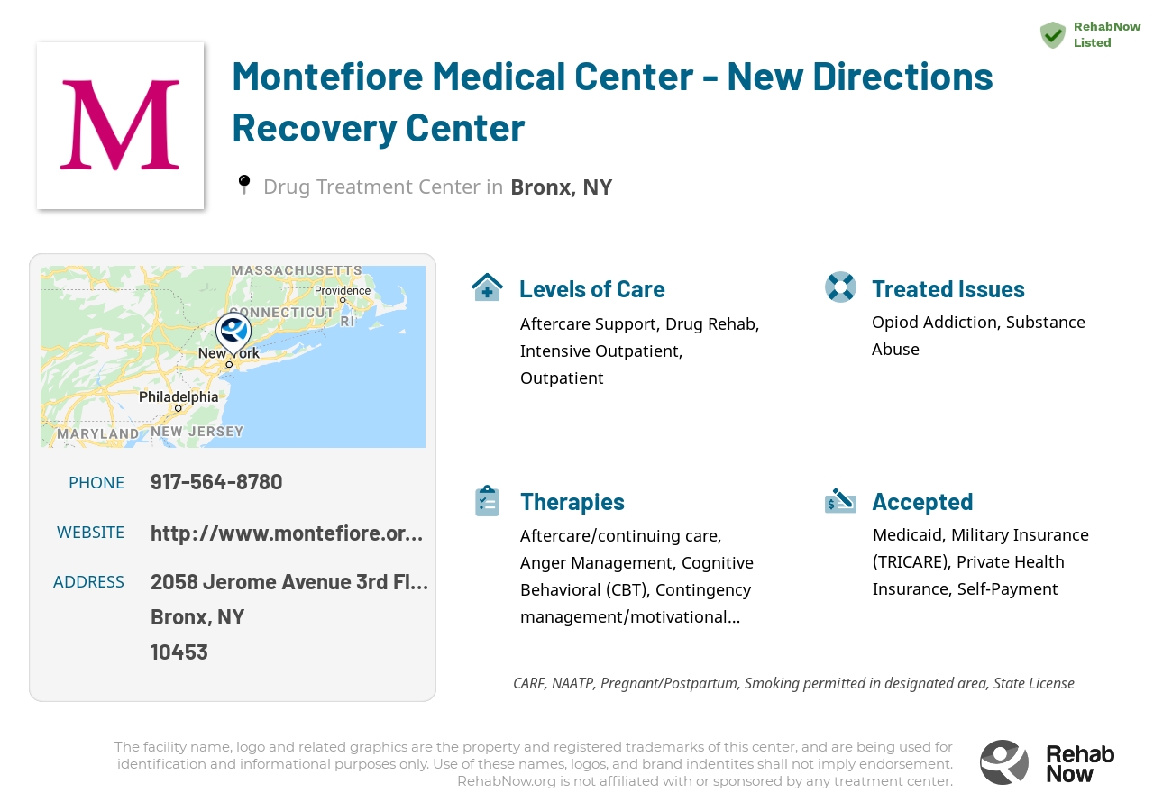 Helpful reference information for Montefiore Medical Center - New Directions Recovery Center, a drug treatment center in New York located at: 2058 Jerome Avenue 3rd Floor, Bronx, NY 10453, including phone numbers, official website, and more. Listed briefly is an overview of Levels of Care, Therapies Offered, Issues Treated, and accepted forms of Payment Methods.