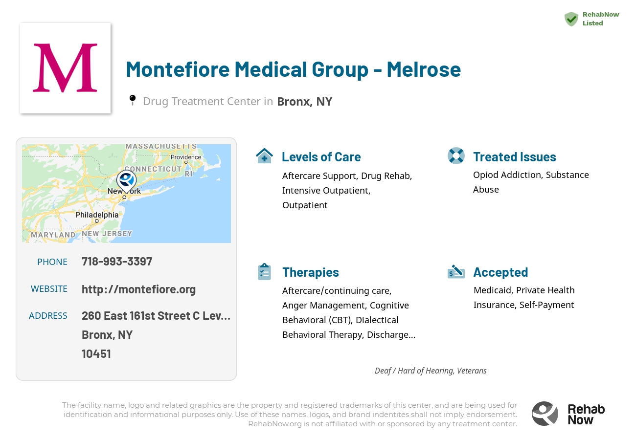 Helpful reference information for Montefiore Medical Group - Melrose, a drug treatment center in New York located at: 260 East 161st Street C Level Basment, Bronx, NY 10451, including phone numbers, official website, and more. Listed briefly is an overview of Levels of Care, Therapies Offered, Issues Treated, and accepted forms of Payment Methods.