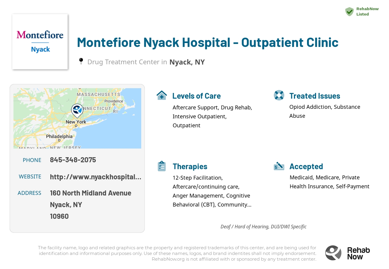 Helpful reference information for Montefiore Nyack Hospital - Outpatient Clinic, a drug treatment center in New York located at: 160 North Midland Avenue, Nyack, NY 10960, including phone numbers, official website, and more. Listed briefly is an overview of Levels of Care, Therapies Offered, Issues Treated, and accepted forms of Payment Methods.