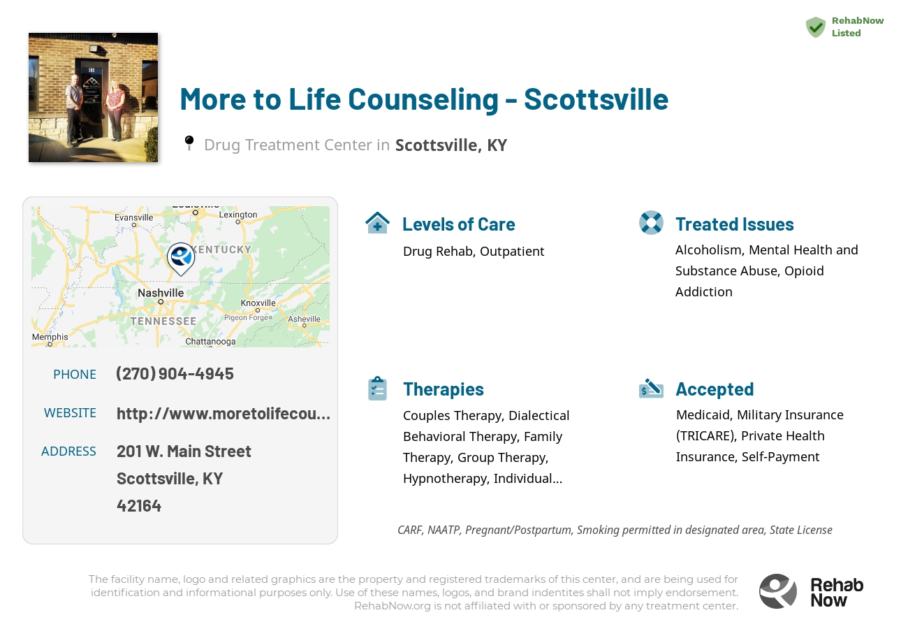 Helpful reference information for More to Life Counseling - Scottsville, a drug treatment center in Kentucky located at: 201 W. Main Street, Scottsville, KY, 42164, including phone numbers, official website, and more. Listed briefly is an overview of Levels of Care, Therapies Offered, Issues Treated, and accepted forms of Payment Methods.