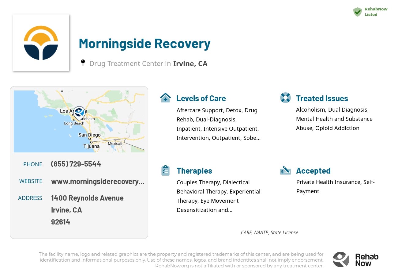 Helpful reference information for Morningside Recovery, a drug treatment center in California located at: 1400 Reynolds Avenue, Irvine, CA, 92614, including phone numbers, official website, and more. Listed briefly is an overview of Levels of Care, Therapies Offered, Issues Treated, and accepted forms of Payment Methods.