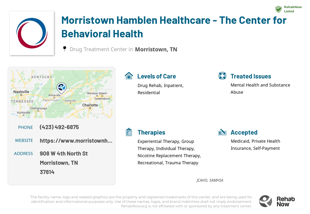 Helpful reference information for Morristown Hamblen Healthcare - The Center for Behavioral Health, a drug treatment center in Tennessee located at: 908 W 4th North St, Morristown, TN 37814, including phone numbers, official website, and more. Listed briefly is an overview of Levels of Care, Therapies Offered, Issues Treated, and accepted forms of Payment Methods.