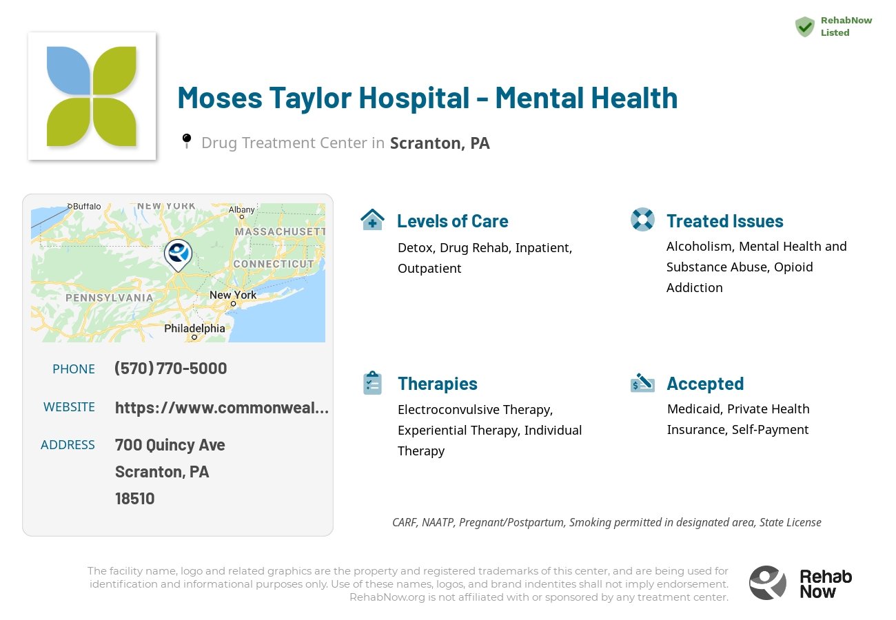 Helpful reference information for Moses Taylor Hospital - Mental Health, a drug treatment center in Pennsylvania located at: 700 Quincy Ave, Scranton, PA 18510, including phone numbers, official website, and more. Listed briefly is an overview of Levels of Care, Therapies Offered, Issues Treated, and accepted forms of Payment Methods.