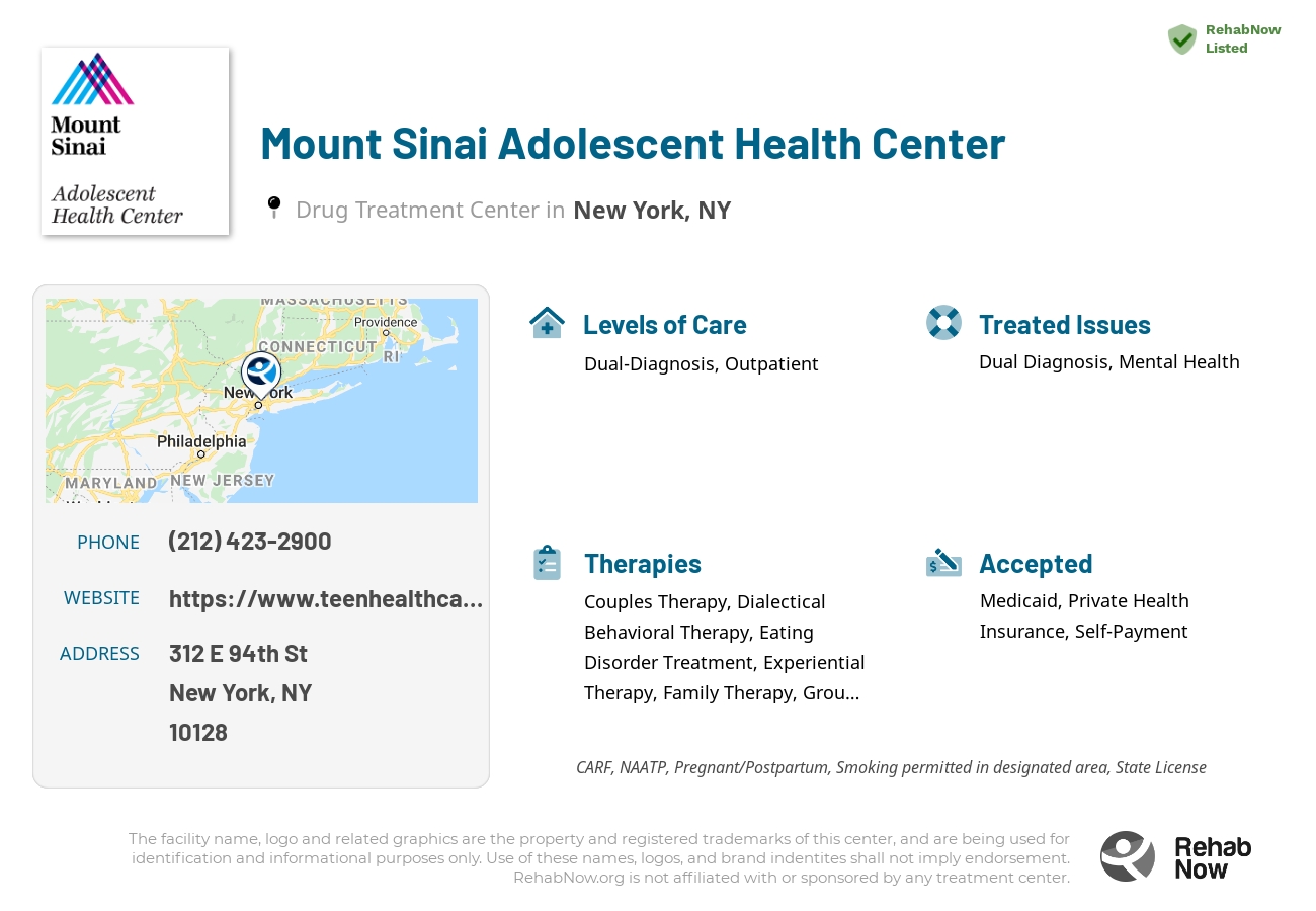 Helpful reference information for Mount Sinai Adolescent Health Center, a drug treatment center in New York located at: 312 E 94th St, New York, NY 10128, including phone numbers, official website, and more. Listed briefly is an overview of Levels of Care, Therapies Offered, Issues Treated, and accepted forms of Payment Methods.