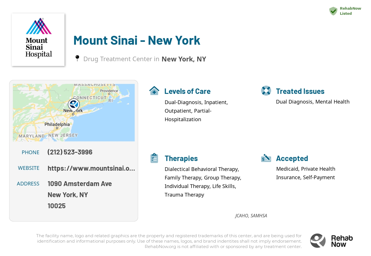Helpful reference information for Mount Sinai - New York, a drug treatment center in New York located at: 1090 Amsterdam Avenue 4th Floor, New York, NY, 10025, including phone numbers, official website, and more. Listed briefly is an overview of Levels of Care, Therapies Offered, Issues Treated, and accepted forms of Payment Methods.