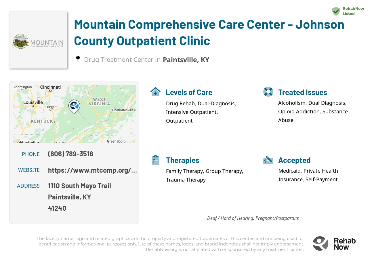 Helpful reference information for Mountain Comprehensive Care Center - Johnson County Outpatient Clinic, a drug treatment center in Kentucky located at: 1110 South Mayo Trail, Paintsville, KY, 41240, including phone numbers, official website, and more. Listed briefly is an overview of Levels of Care, Therapies Offered, Issues Treated, and accepted forms of Payment Methods.