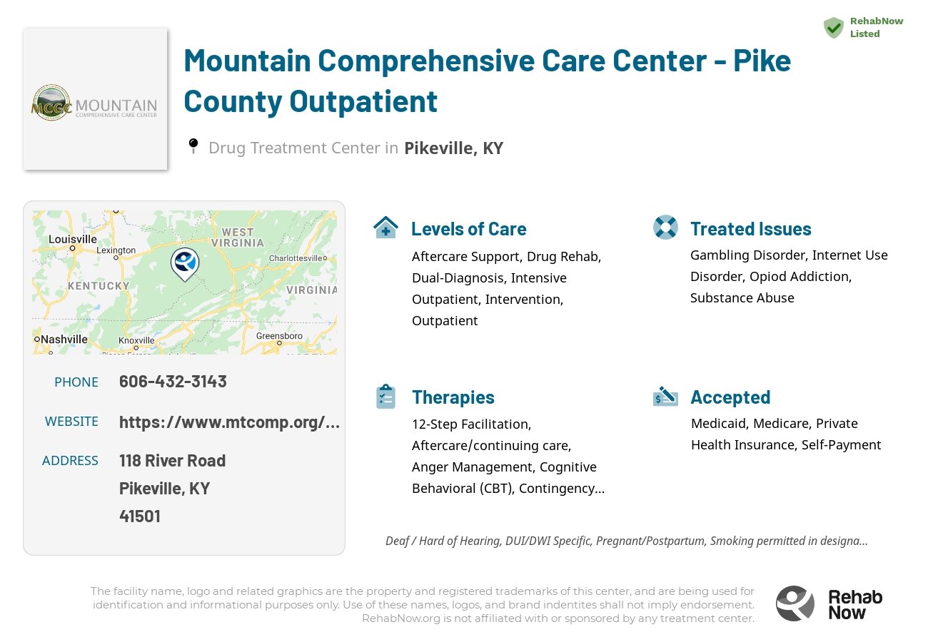 Helpful reference information for Mountain Comprehensive Care Center - Pike County Outpatient, a drug treatment center in Kentucky located at: 118 River Road, Pikeville, KY 41501, including phone numbers, official website, and more. Listed briefly is an overview of Levels of Care, Therapies Offered, Issues Treated, and accepted forms of Payment Methods.