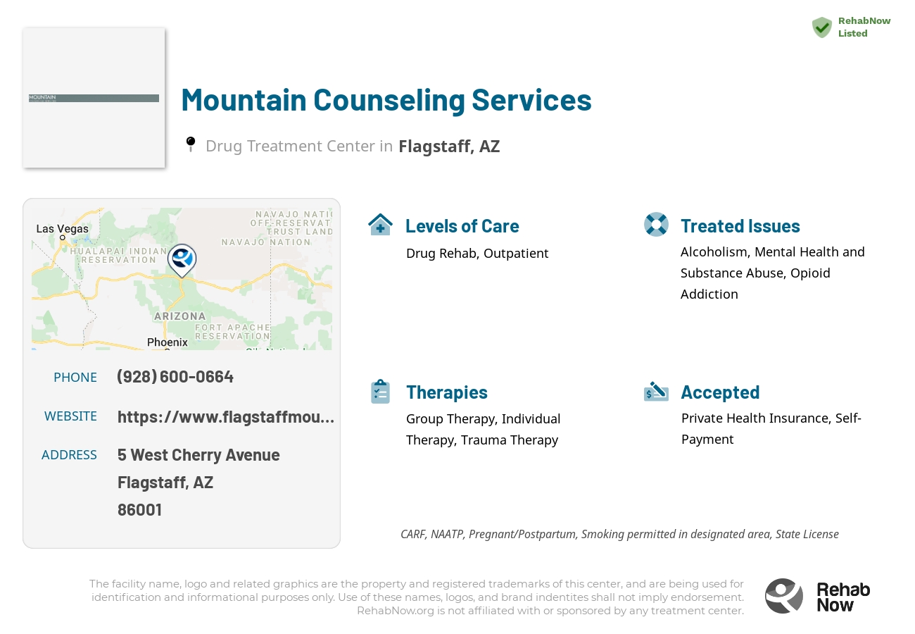 Helpful reference information for Mountain Counseling Services, a drug treatment center in Arizona located at: 5 5 West Cherry Avenue, Flagstaff, AZ 86001, including phone numbers, official website, and more. Listed briefly is an overview of Levels of Care, Therapies Offered, Issues Treated, and accepted forms of Payment Methods.