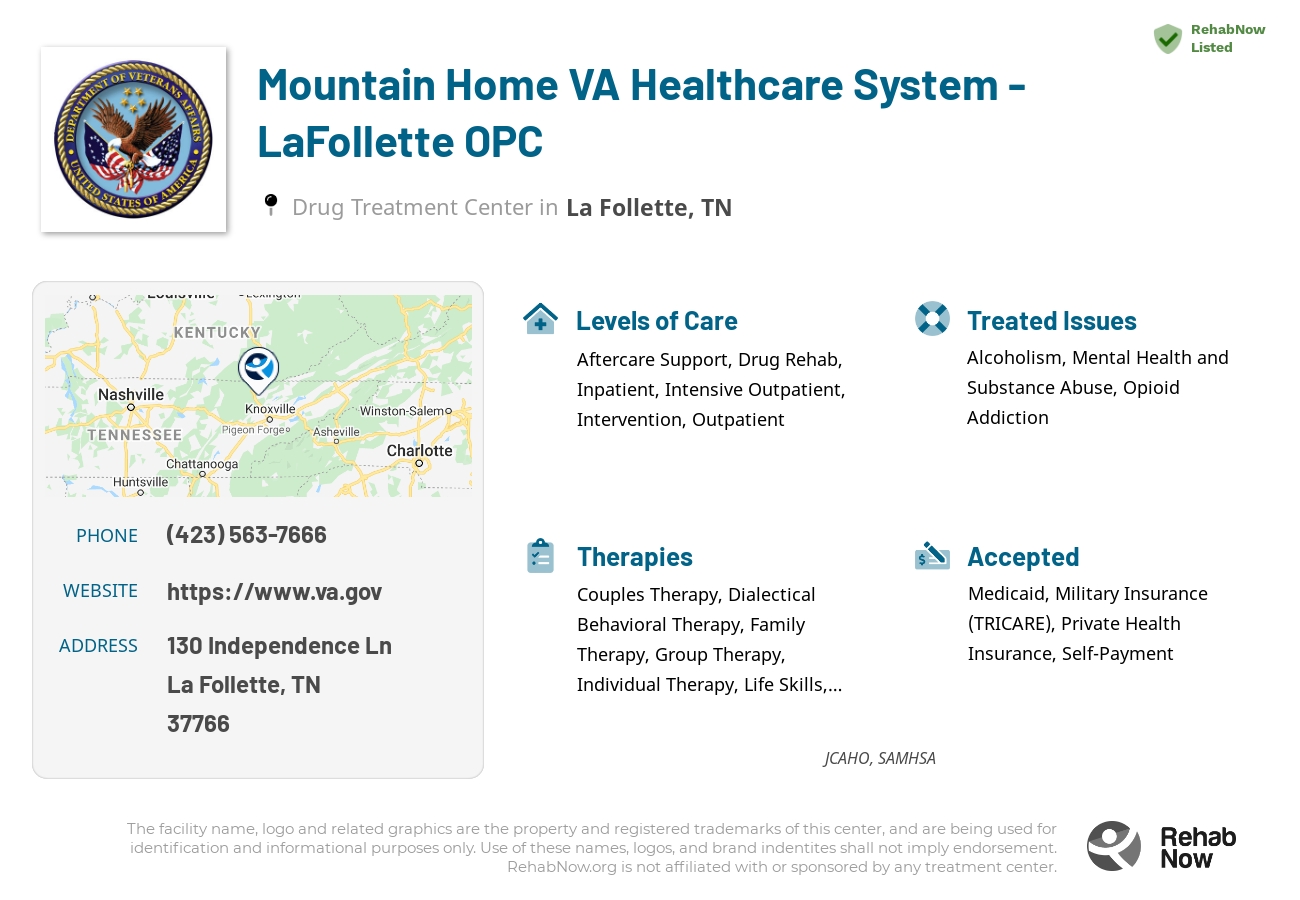 Helpful reference information for Mountain Home VA Healthcare System - LaFollette OPC, a drug treatment center in Tennessee located at: 130 Independence Ln, La Follette, TN 37766, including phone numbers, official website, and more. Listed briefly is an overview of Levels of Care, Therapies Offered, Issues Treated, and accepted forms of Payment Methods.