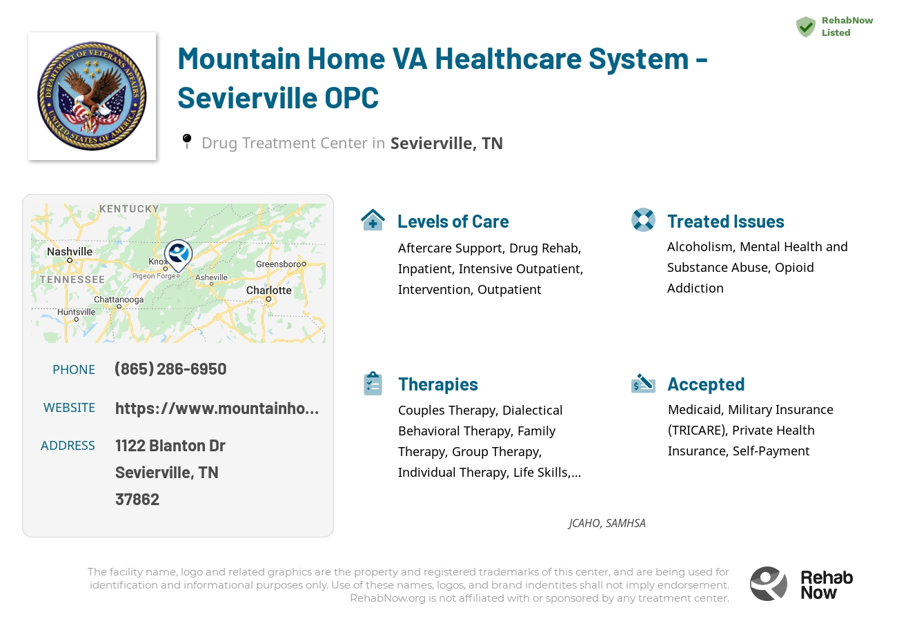Helpful reference information for Mountain Home VA Healthcare System - Sevierville OPC, a drug treatment center in Tennessee located at: 1122 Blanton Dr, Sevierville, TN 37862, including phone numbers, official website, and more. Listed briefly is an overview of Levels of Care, Therapies Offered, Issues Treated, and accepted forms of Payment Methods.