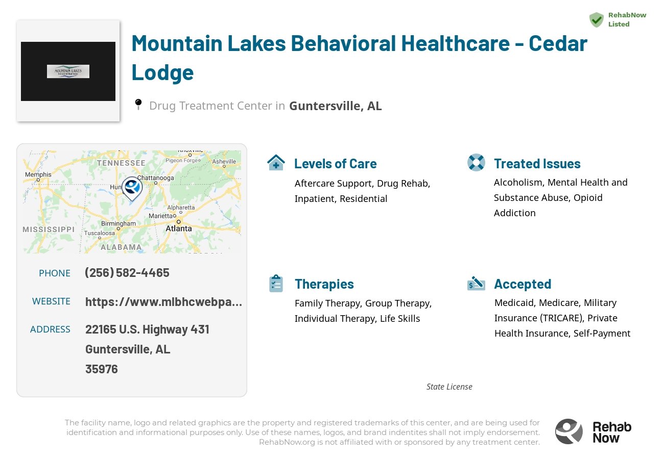 Helpful reference information for Mountain Lakes Behavioral Healthcare - Cedar Lodge, a drug treatment center in Alabama located at: 22165 U.S. Highway 431, Guntersville, AL, 35976, including phone numbers, official website, and more. Listed briefly is an overview of Levels of Care, Therapies Offered, Issues Treated, and accepted forms of Payment Methods.