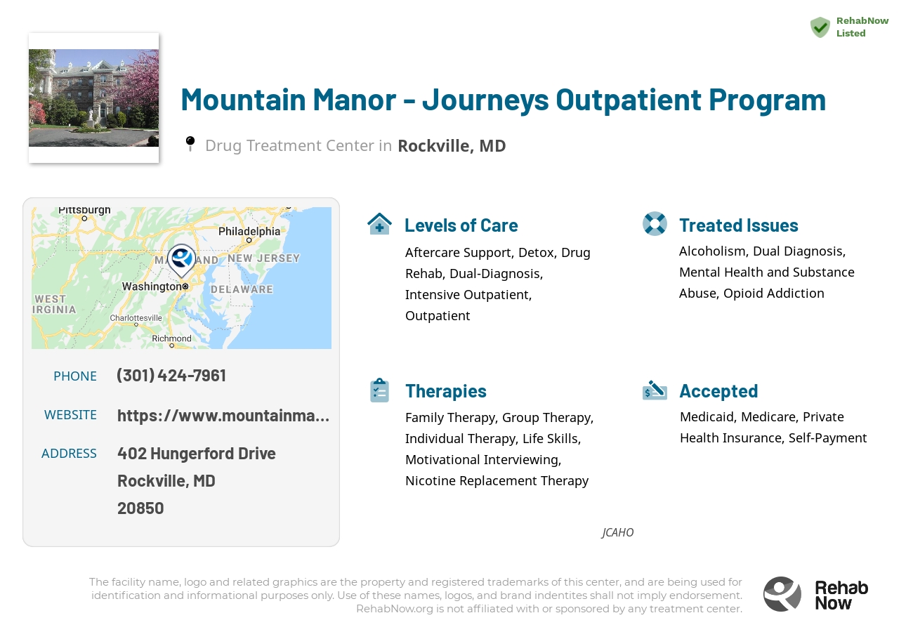 Helpful reference information for Mountain Manor - Journeys Outpatient Program, a drug treatment center in Maryland located at: 402 Hungerford Drive, Rockville, MD, 20850, including phone numbers, official website, and more. Listed briefly is an overview of Levels of Care, Therapies Offered, Issues Treated, and accepted forms of Payment Methods.