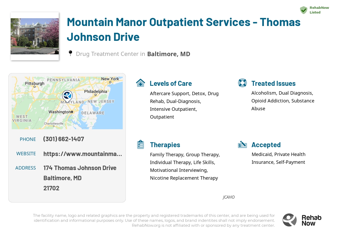 Helpful reference information for Mountain Manor Outpatient Services - Thomas Johnson Drive, a drug treatment center in Maryland located at: 174 Thomas Johnson Drive, Baltimore, MD, 21702, including phone numbers, official website, and more. Listed briefly is an overview of Levels of Care, Therapies Offered, Issues Treated, and accepted forms of Payment Methods.