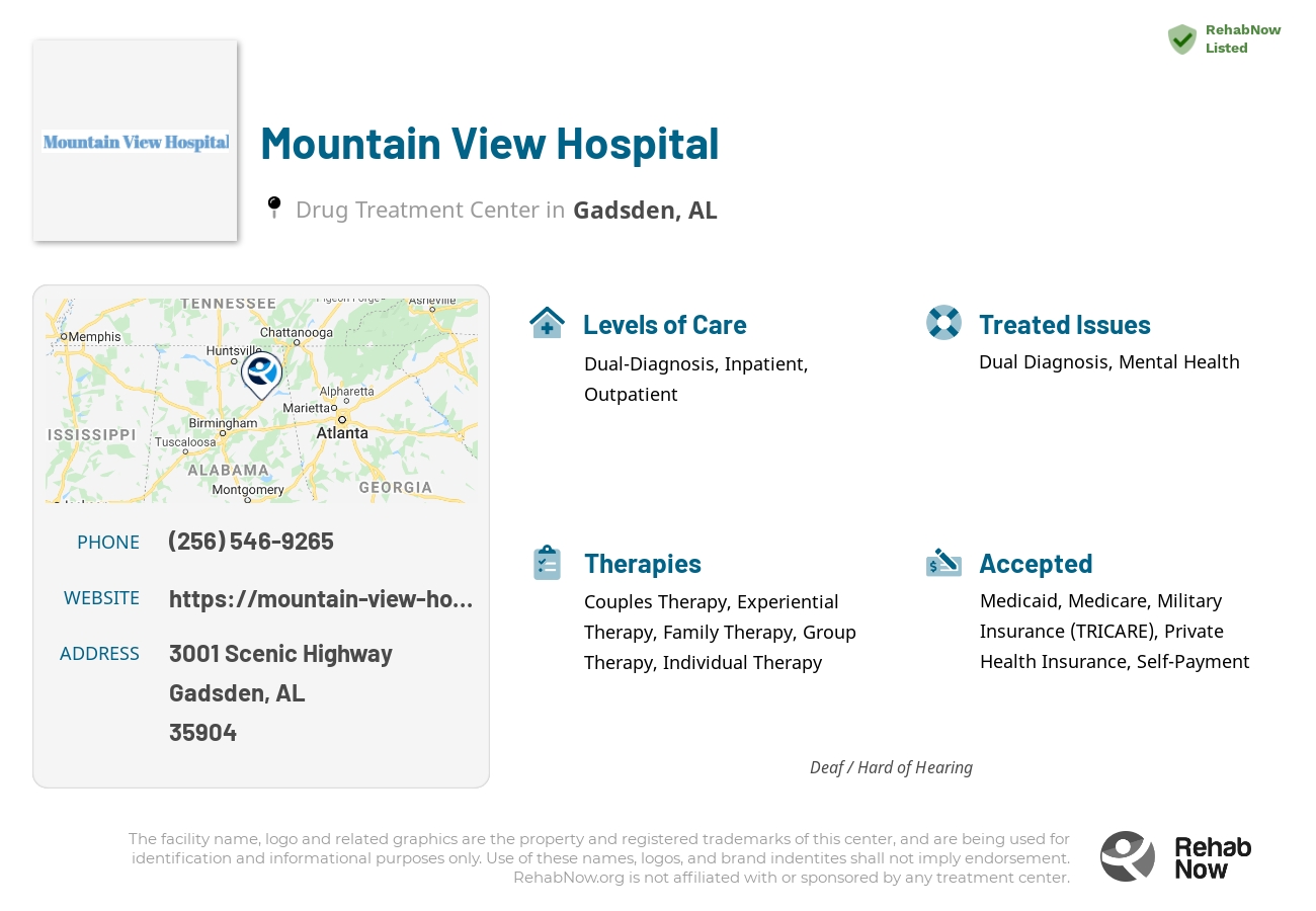 Helpful reference information for Mountain View Hospital, a drug treatment center in Alabama located at: 3001 Scenic Highway, Gadsden, AL, 35904, including phone numbers, official website, and more. Listed briefly is an overview of Levels of Care, Therapies Offered, Issues Treated, and accepted forms of Payment Methods.