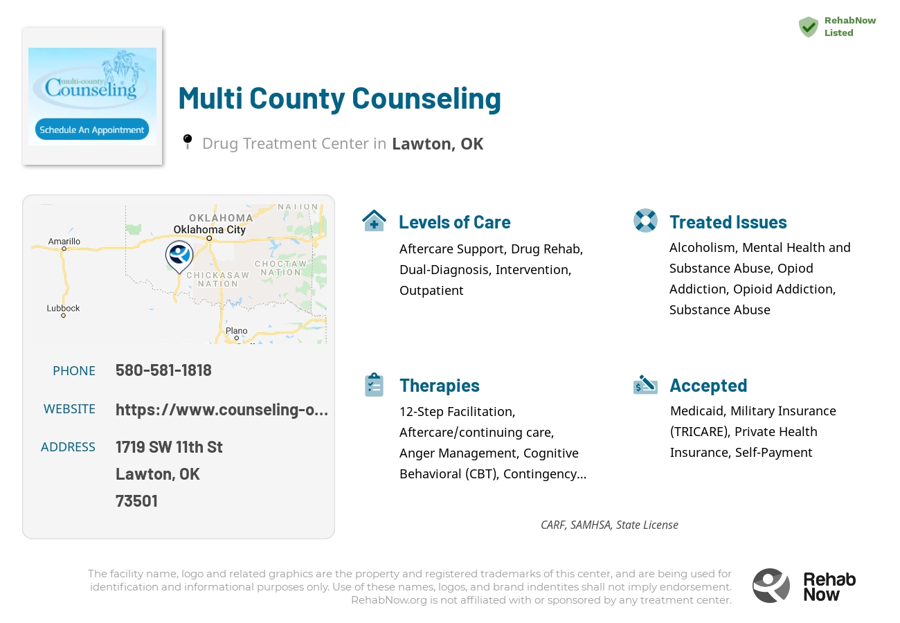 Helpful reference information for Multi County Counseling, a drug treatment center in Oklahoma located at: 1719 SW 11th St, Lawton, OK 73501, including phone numbers, official website, and more. Listed briefly is an overview of Levels of Care, Therapies Offered, Issues Treated, and accepted forms of Payment Methods.