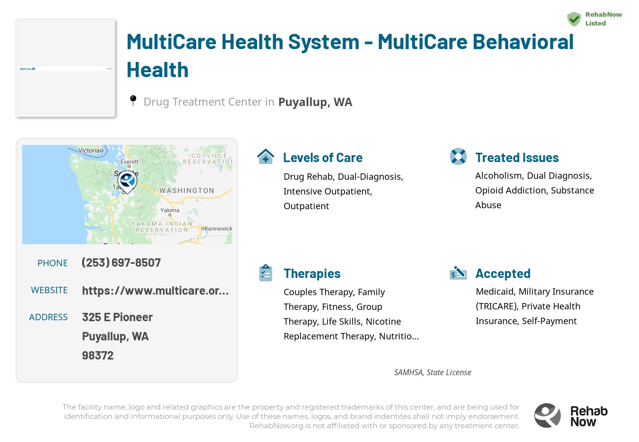 Helpful reference information for MultiCare Health System - MultiCare Behavioral Health, a drug treatment center in Washington located at: 325 E Pioneer, Puyallup, WA 98372, including phone numbers, official website, and more. Listed briefly is an overview of Levels of Care, Therapies Offered, Issues Treated, and accepted forms of Payment Methods.
