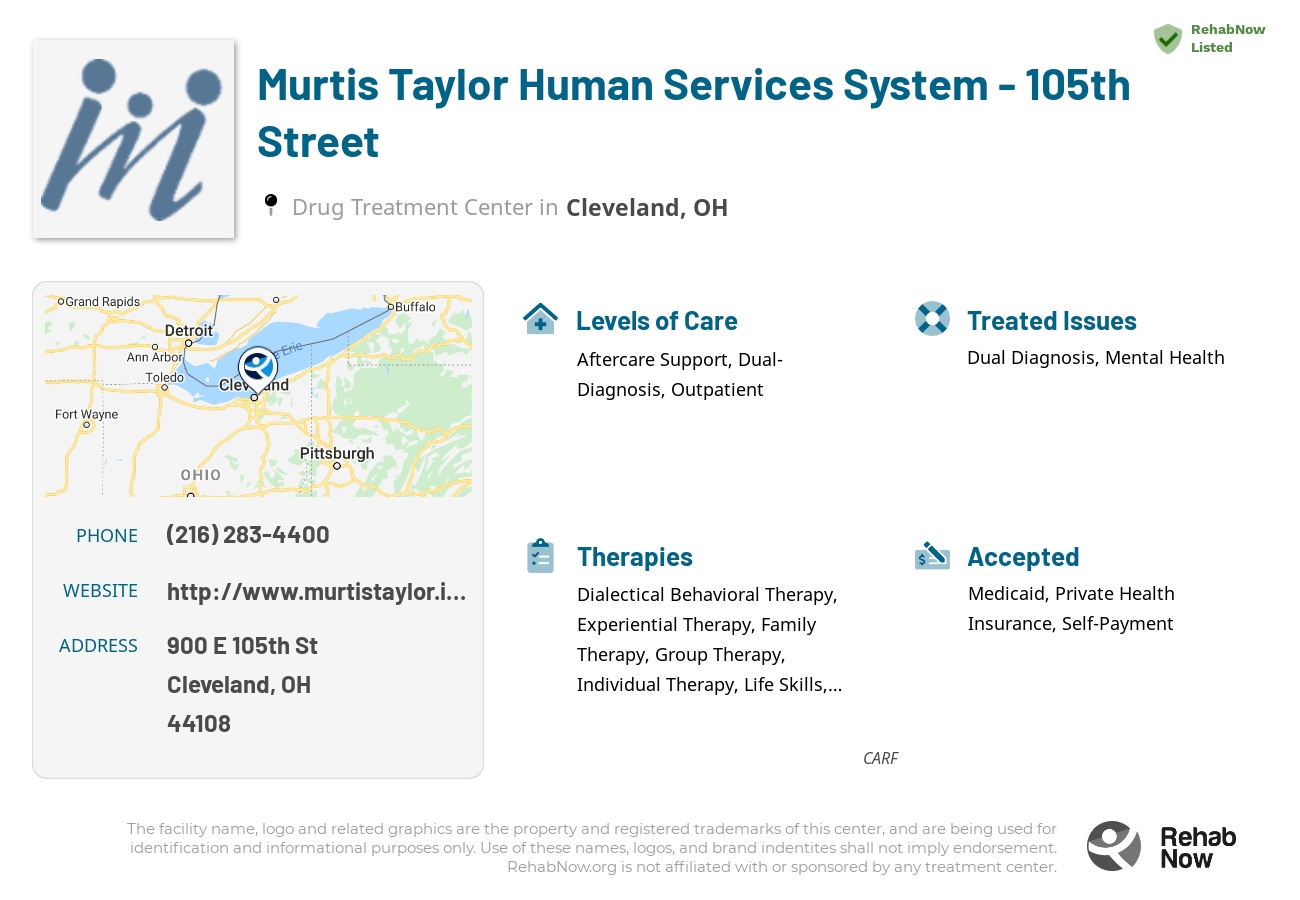 Helpful reference information for Murtis Taylor Human Services System - 105th Street, a drug treatment center in Ohio located at: 900 E 105th St, Cleveland, OH 44108, including phone numbers, official website, and more. Listed briefly is an overview of Levels of Care, Therapies Offered, Issues Treated, and accepted forms of Payment Methods.