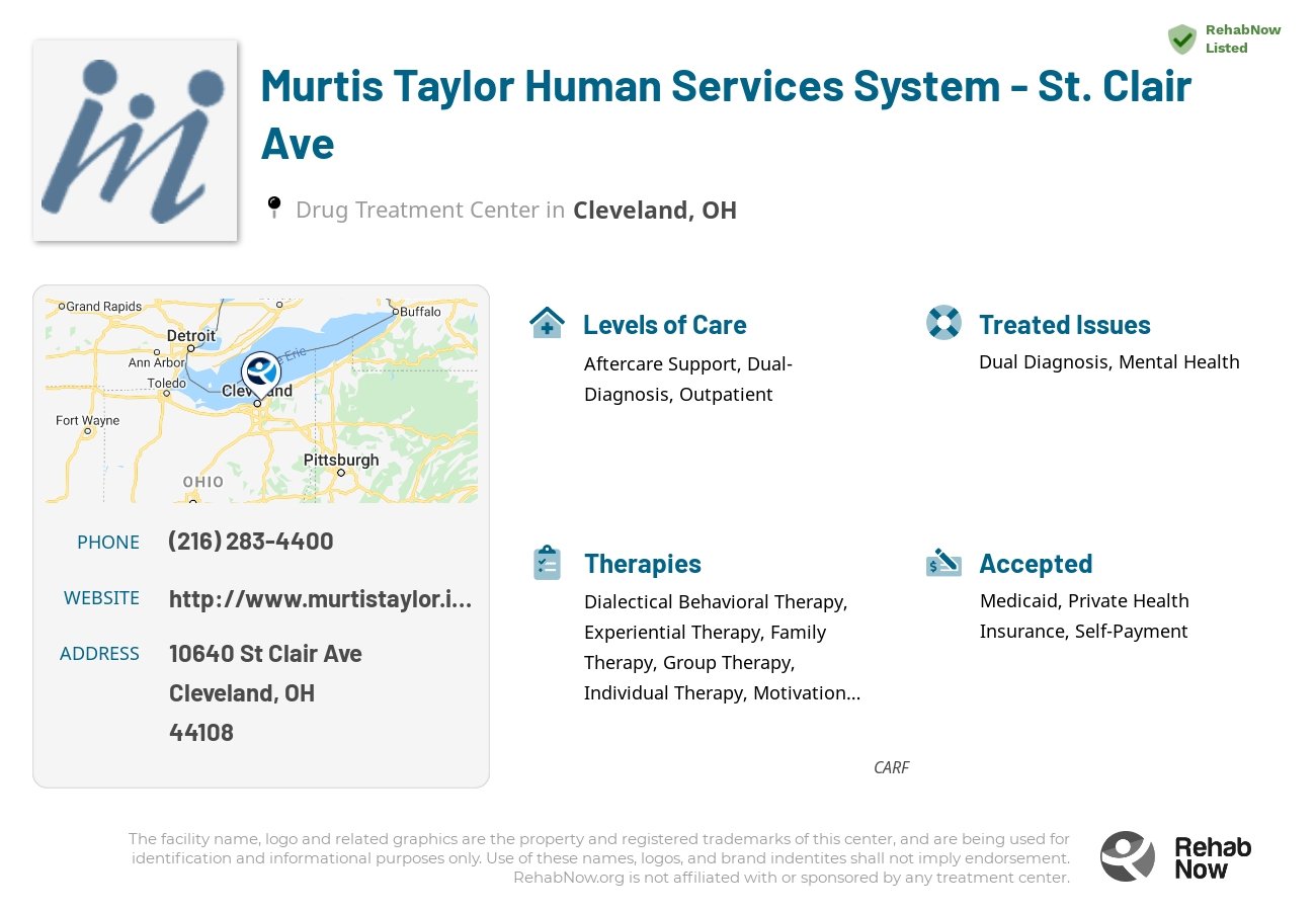 Helpful reference information for Murtis Taylor Human Services System - St. Clair Ave, a drug treatment center in Ohio located at: 10640 St Clair Ave, Cleveland, OH 44108, including phone numbers, official website, and more. Listed briefly is an overview of Levels of Care, Therapies Offered, Issues Treated, and accepted forms of Payment Methods.