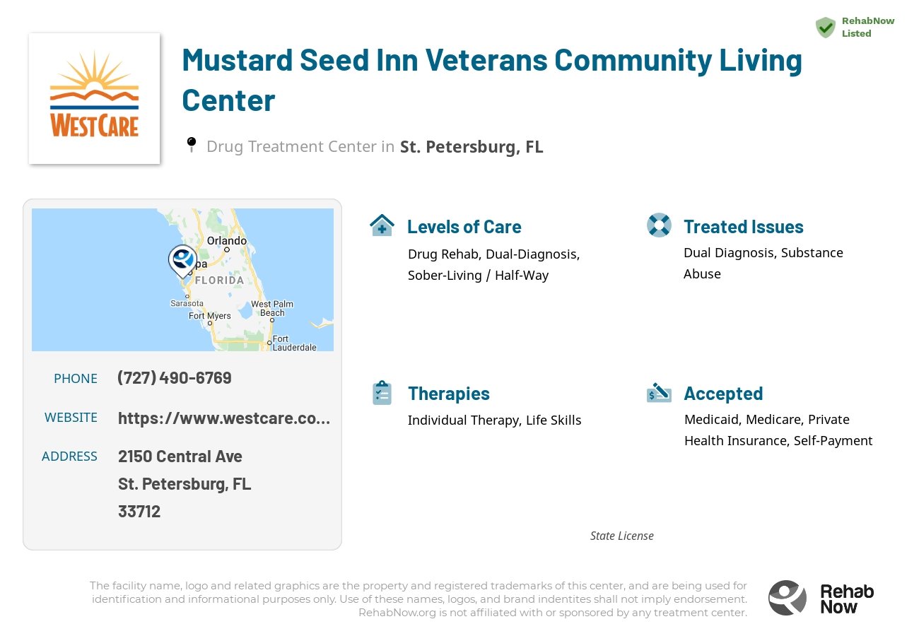 Helpful reference information for Mustard Seed Inn Veterans Community Living Center, a drug treatment center in Florida located at: 2150 Central Ave, St. Petersburg, FL, 33712, including phone numbers, official website, and more. Listed briefly is an overview of Levels of Care, Therapies Offered, Issues Treated, and accepted forms of Payment Methods.