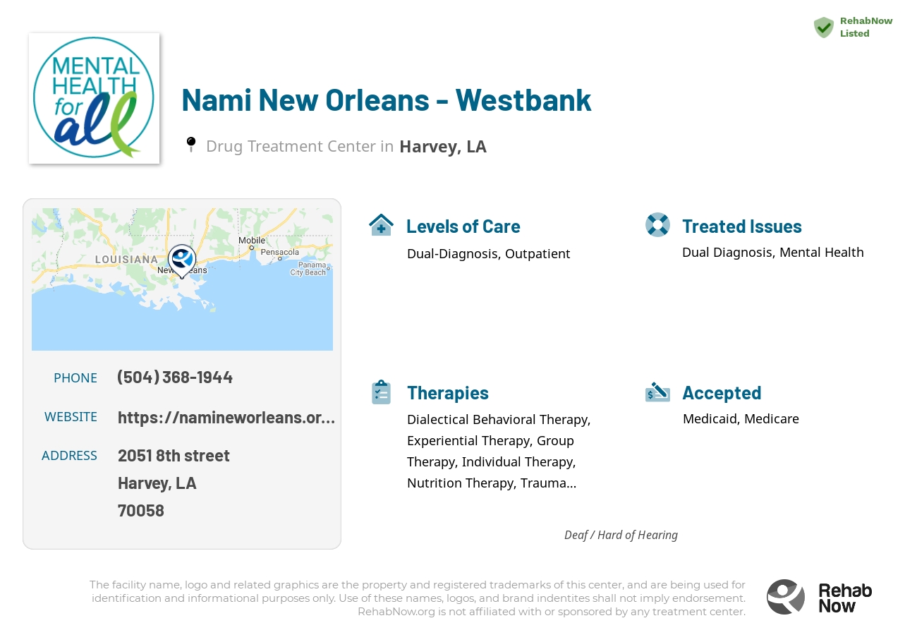 Helpful reference information for Nami New Orleans - Westbank, a drug treatment center in Louisiana located at: 2051 2051 8th street, Harvey, LA 70058, including phone numbers, official website, and more. Listed briefly is an overview of Levels of Care, Therapies Offered, Issues Treated, and accepted forms of Payment Methods.