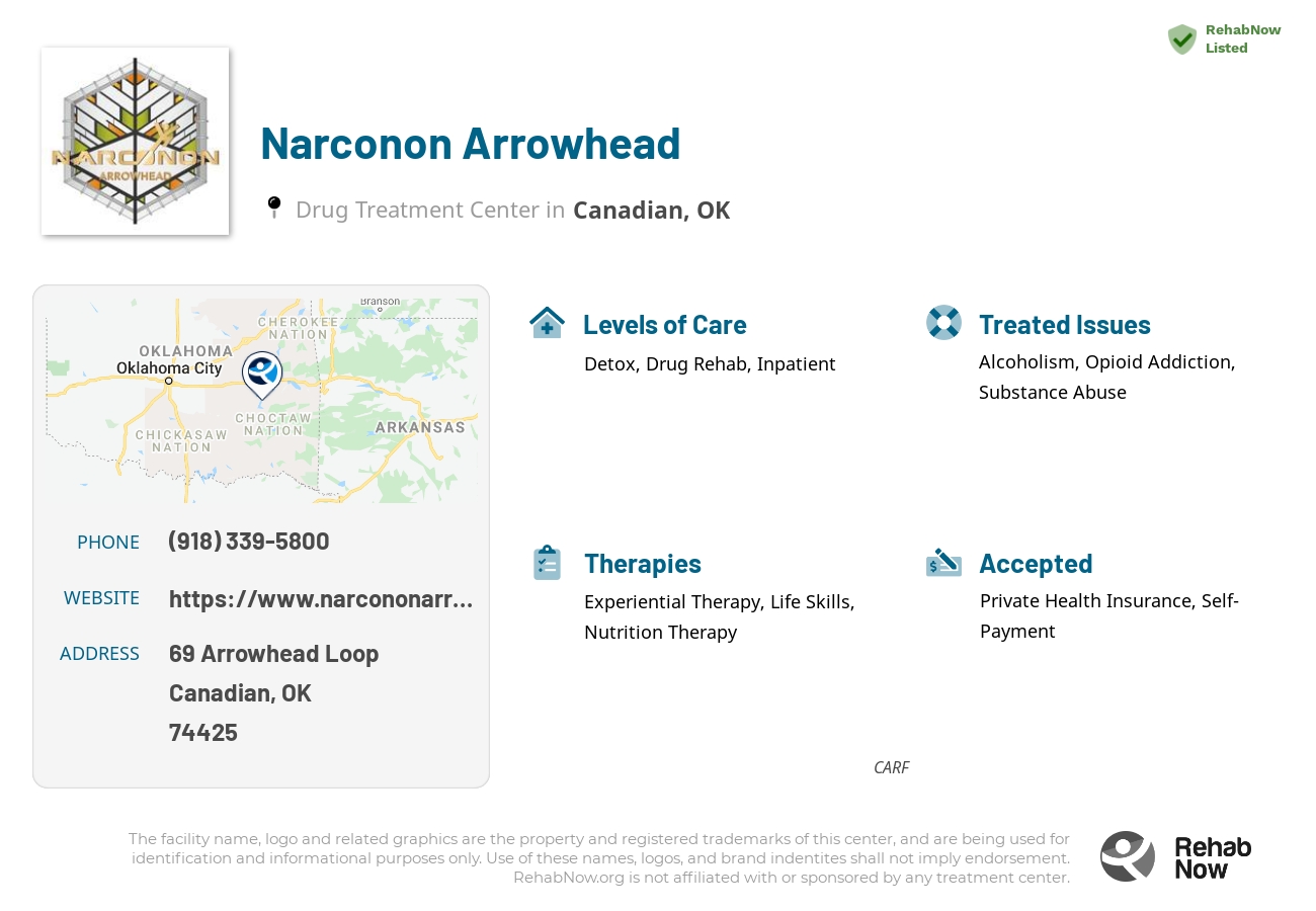 Helpful reference information for Narconon Arrowhead, a drug treatment center in Oklahoma located at: 69 Arrowhead Loop, Canadian, OK 74425, including phone numbers, official website, and more. Listed briefly is an overview of Levels of Care, Therapies Offered, Issues Treated, and accepted forms of Payment Methods.