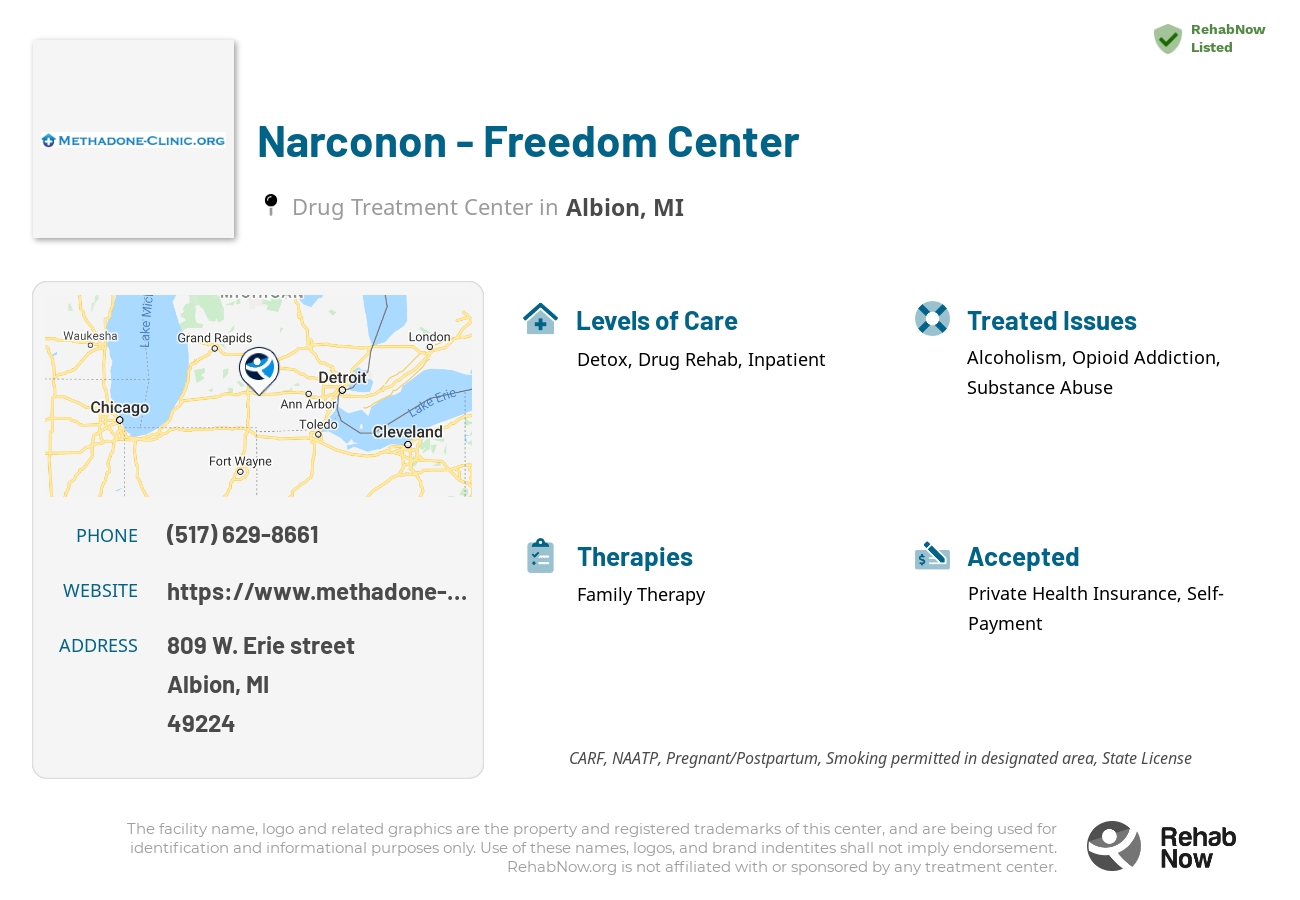 Helpful reference information for Narconon - Freedom Center, a drug treatment center in Michigan located at: 809 W. Erie street, Albion, MI, 49224, including phone numbers, official website, and more. Listed briefly is an overview of Levels of Care, Therapies Offered, Issues Treated, and accepted forms of Payment Methods.