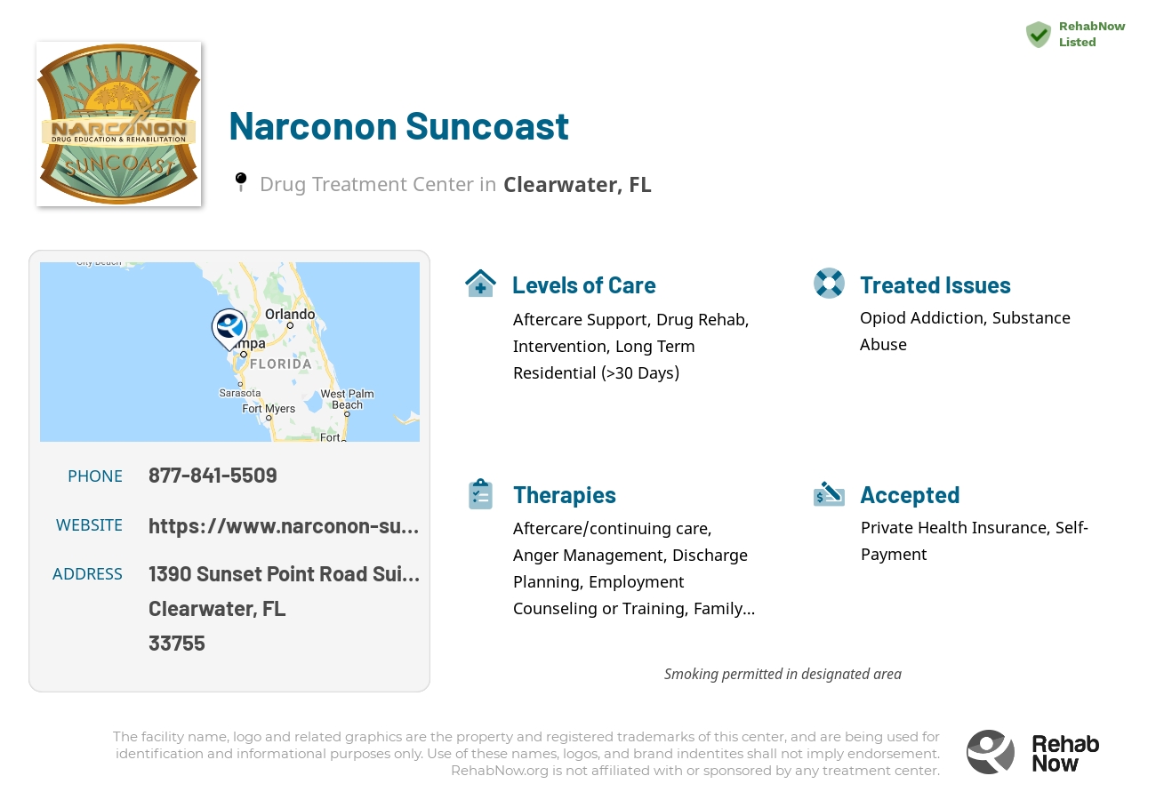 Helpful reference information for Narconon Suncoast, a drug treatment center in Florida located at: 1390 Sunset Point Road Suite 404, Clearwater, FL 33755, including phone numbers, official website, and more. Listed briefly is an overview of Levels of Care, Therapies Offered, Issues Treated, and accepted forms of Payment Methods.