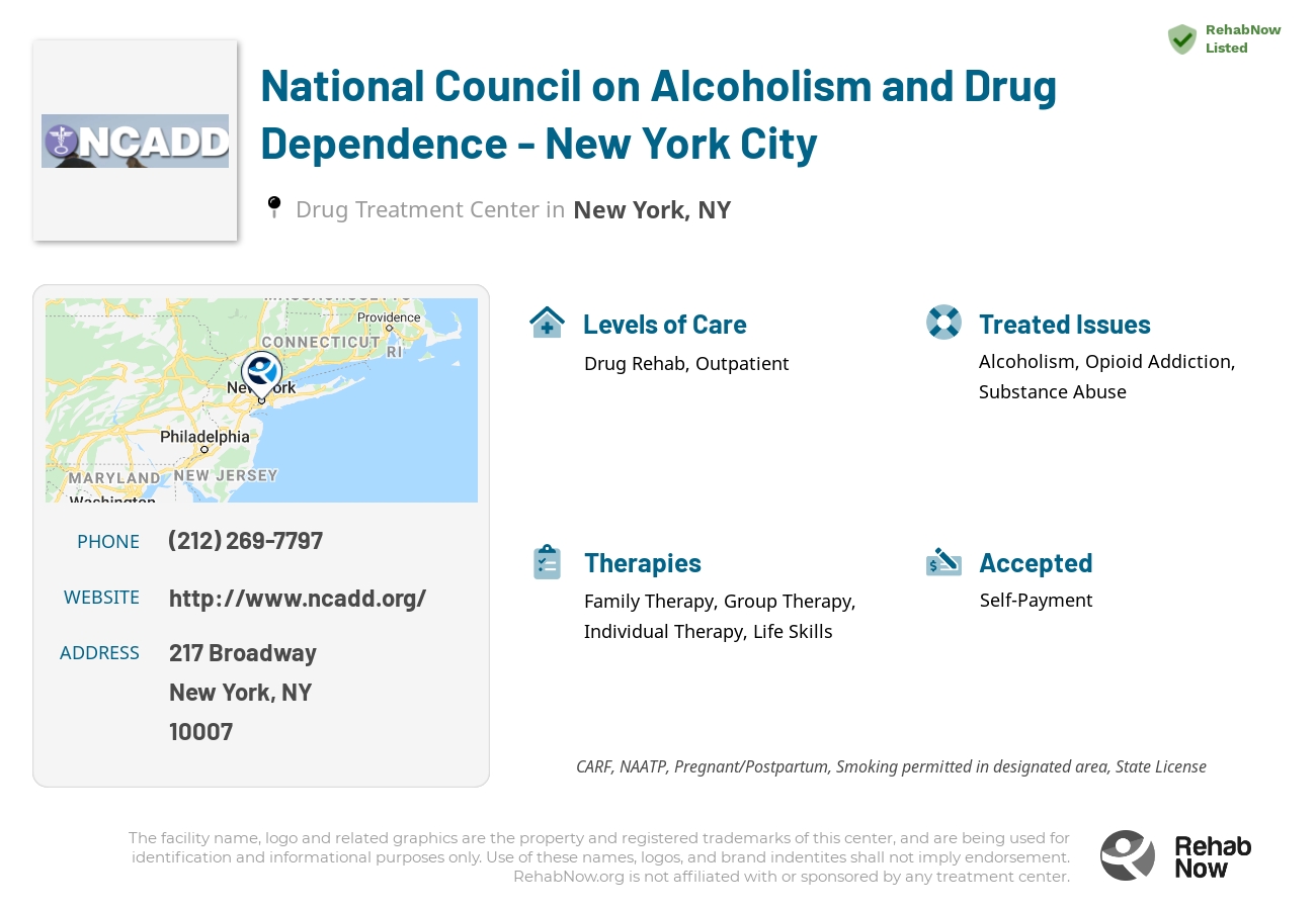 Helpful reference information for National Council on Alcoholism and Drug Dependence - New York City, a drug treatment center in New York located at: 217 Broadway, New York, NY 10007, including phone numbers, official website, and more. Listed briefly is an overview of Levels of Care, Therapies Offered, Issues Treated, and accepted forms of Payment Methods.