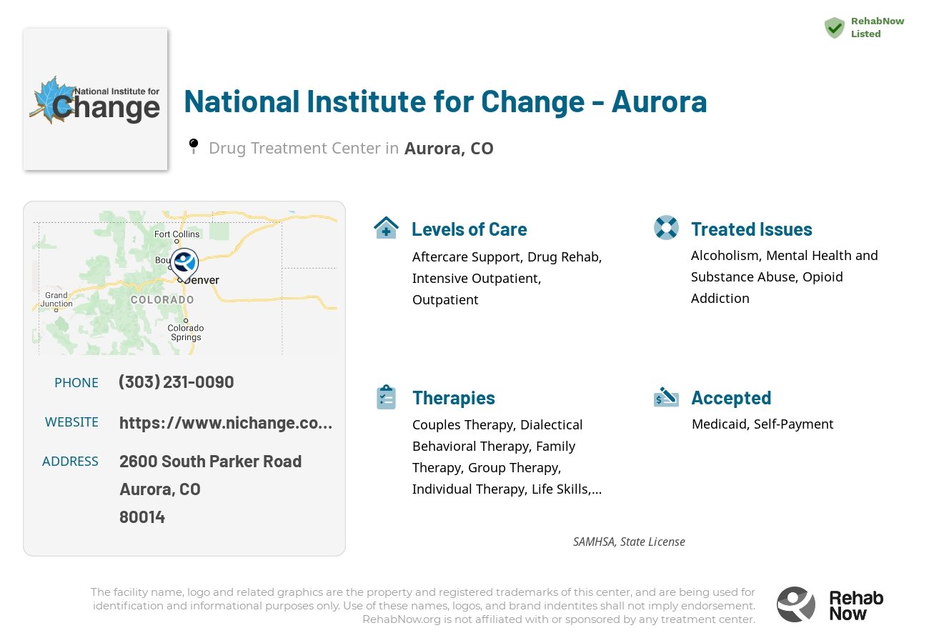 Helpful reference information for National Institute for Change - Aurora, a drug treatment center in Colorado located at: 2600 South Parker Road, Aurora, CO, 80014, including phone numbers, official website, and more. Listed briefly is an overview of Levels of Care, Therapies Offered, Issues Treated, and accepted forms of Payment Methods.