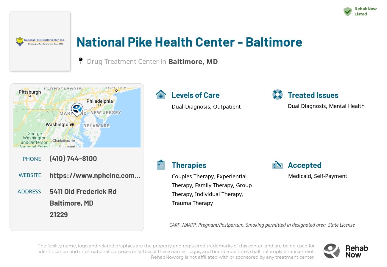 Helpful reference information for National Pike Health Center - Baltimore, a drug treatment center in Maryland located at: 5411 Old Frederick Rd, Baltimore, MD 21229, including phone numbers, official website, and more. Listed briefly is an overview of Levels of Care, Therapies Offered, Issues Treated, and accepted forms of Payment Methods.
