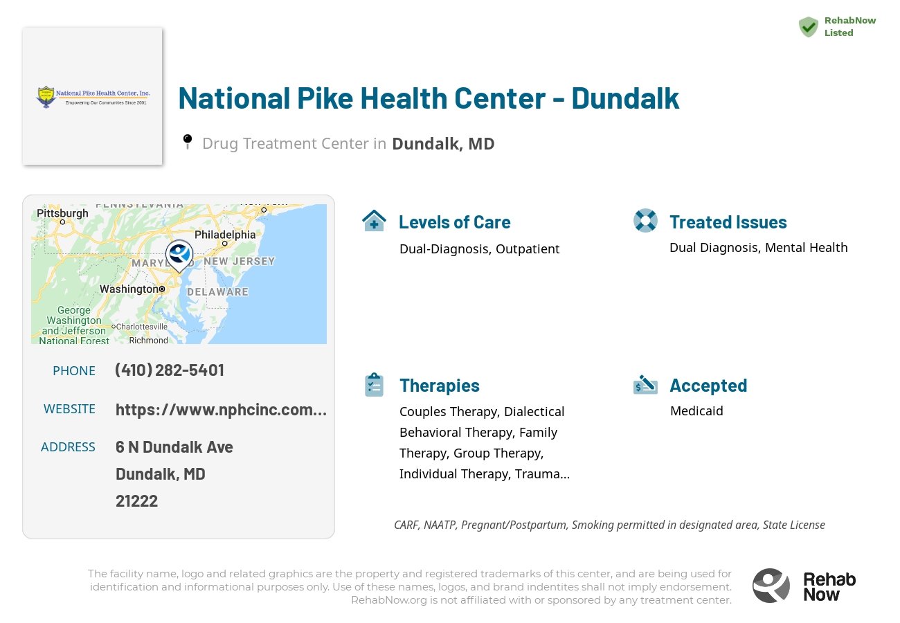 Helpful reference information for National Pike Health Center - Dundalk, a drug treatment center in Maryland located at: 6 N Dundalk Ave, Dundalk, MD 21222, including phone numbers, official website, and more. Listed briefly is an overview of Levels of Care, Therapies Offered, Issues Treated, and accepted forms of Payment Methods.