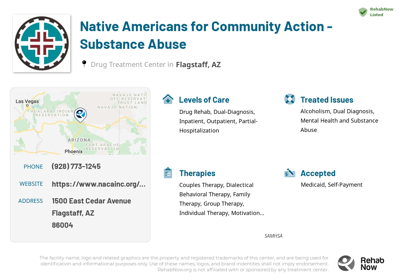 Helpful reference information for Native Americans for Community Action - Substance Abuse, a drug treatment center in Arizona located at: 1500 1500East Cedar Avenue, Flagstaff, AZ 86004, including phone numbers, official website, and more. Listed briefly is an overview of Levels of Care, Therapies Offered, Issues Treated, and accepted forms of Payment Methods.