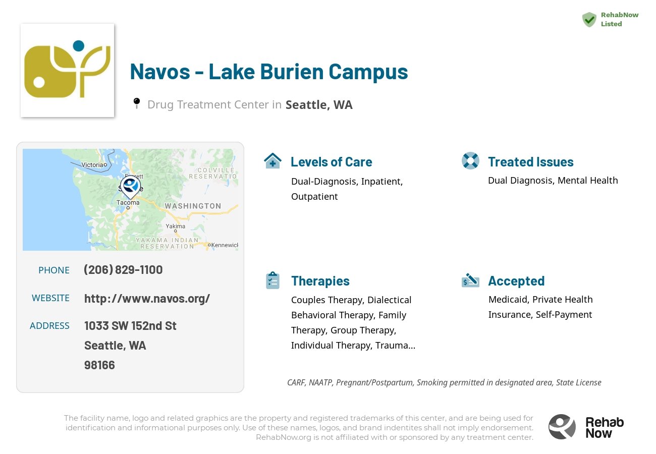Helpful reference information for Navos - Lake Burien Campus, a drug treatment center in Washington located at: 1033 SW 152nd St, Seattle, WA 98166, including phone numbers, official website, and more. Listed briefly is an overview of Levels of Care, Therapies Offered, Issues Treated, and accepted forms of Payment Methods.