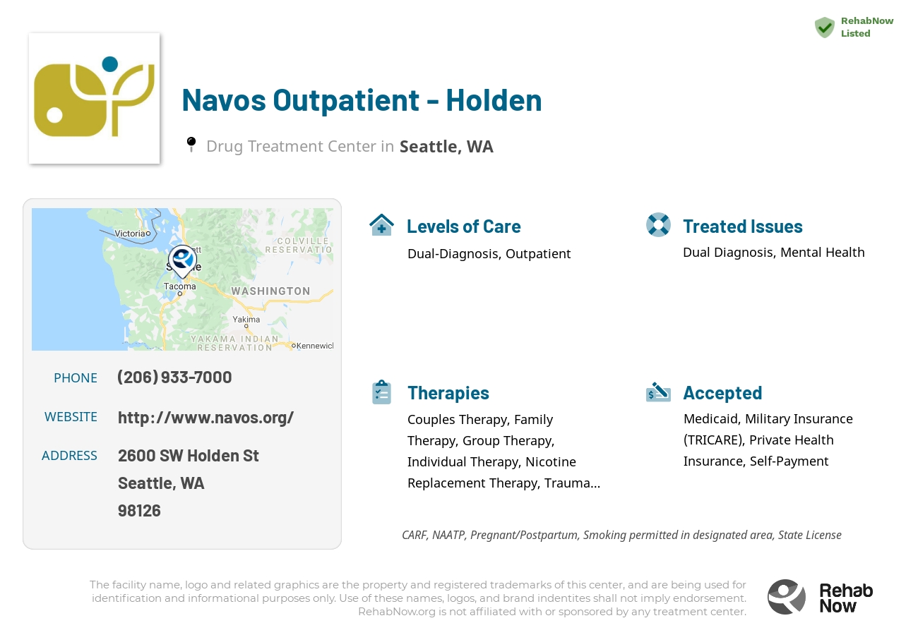 Helpful reference information for Navos Outpatient - Holden, a drug treatment center in Washington located at: 2600 SW Holden St, Seattle, WA 98126, including phone numbers, official website, and more. Listed briefly is an overview of Levels of Care, Therapies Offered, Issues Treated, and accepted forms of Payment Methods.