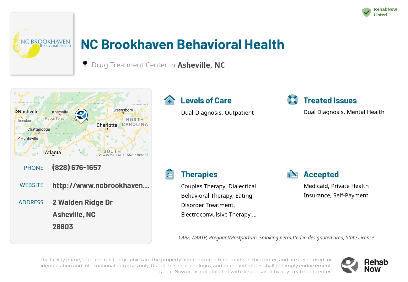 Helpful reference information for NC Brookhaven Behavioral Health, a drug treatment center in North Carolina located at: 2 Walden Ridge Dr, Asheville, NC 28803, including phone numbers, official website, and more. Listed briefly is an overview of Levels of Care, Therapies Offered, Issues Treated, and accepted forms of Payment Methods.