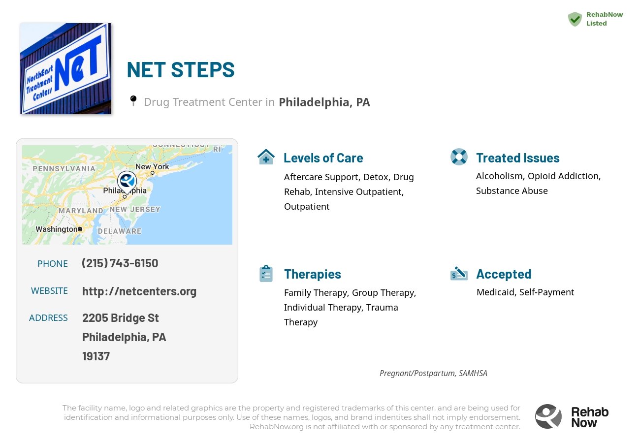 Helpful reference information for NET STEPS, a drug treatment center in Pennsylvania located at: 2205 Bridge St, Philadelphia, PA 19137, including phone numbers, official website, and more. Listed briefly is an overview of Levels of Care, Therapies Offered, Issues Treated, and accepted forms of Payment Methods.