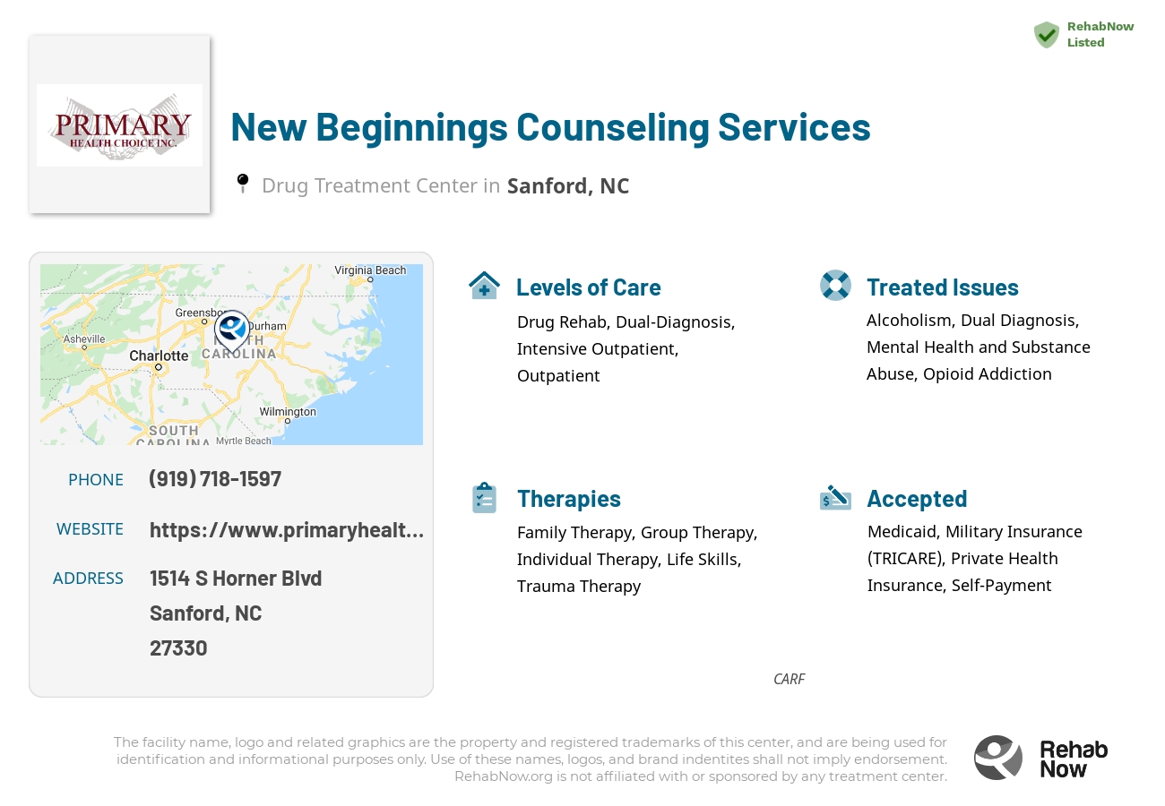 Helpful reference information for New Beginnings Counseling Services, a drug treatment center in North Carolina located at: 1514 S Horner Blvd, Sanford, NC 27330, including phone numbers, official website, and more. Listed briefly is an overview of Levels of Care, Therapies Offered, Issues Treated, and accepted forms of Payment Methods.
