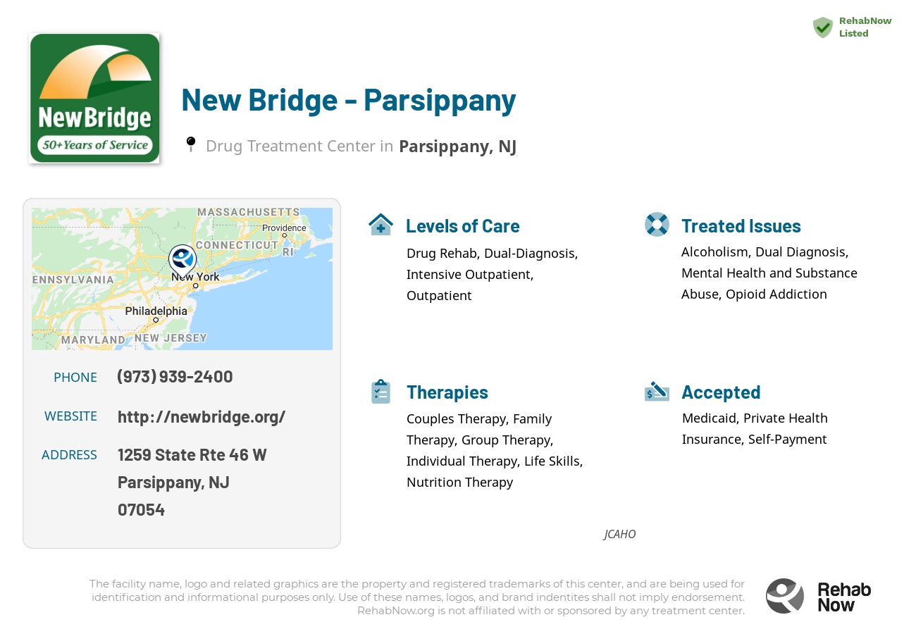 Helpful reference information for New Bridge - Parsippany, a drug treatment center in New Jersey located at: 1259 State Rte 46 W, Parsippany, NJ 07054, including phone numbers, official website, and more. Listed briefly is an overview of Levels of Care, Therapies Offered, Issues Treated, and accepted forms of Payment Methods.