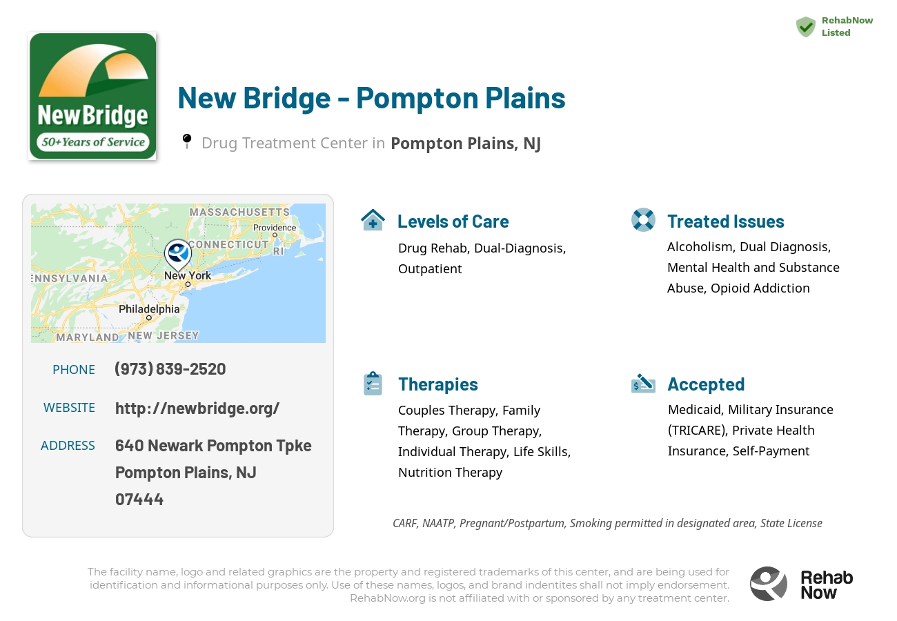Helpful reference information for New Bridge - Pompton Plains, a drug treatment center in New Jersey located at: 640 Newark Pompton Tpke, Pompton Plains, NJ 07444, including phone numbers, official website, and more. Listed briefly is an overview of Levels of Care, Therapies Offered, Issues Treated, and accepted forms of Payment Methods.