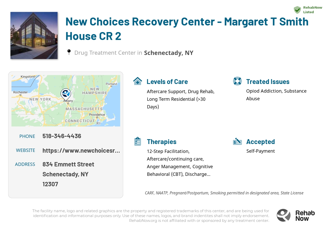 Helpful reference information for New Choices Recovery Center - Margaret T Smith House CR 2, a drug treatment center in New York located at: 834 Emmett Street, Schenectady, NY 12307, including phone numbers, official website, and more. Listed briefly is an overview of Levels of Care, Therapies Offered, Issues Treated, and accepted forms of Payment Methods.