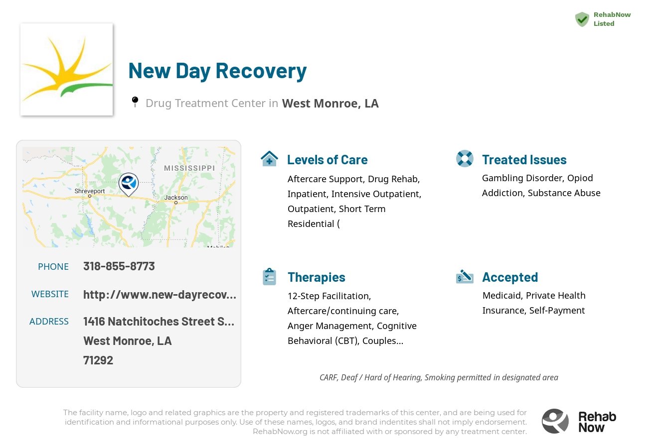 Helpful reference information for New Day Recovery, a drug treatment center in Louisiana located at: 1416 Natchitoches Street Suite A, West Monroe, LA 71292, including phone numbers, official website, and more. Listed briefly is an overview of Levels of Care, Therapies Offered, Issues Treated, and accepted forms of Payment Methods.