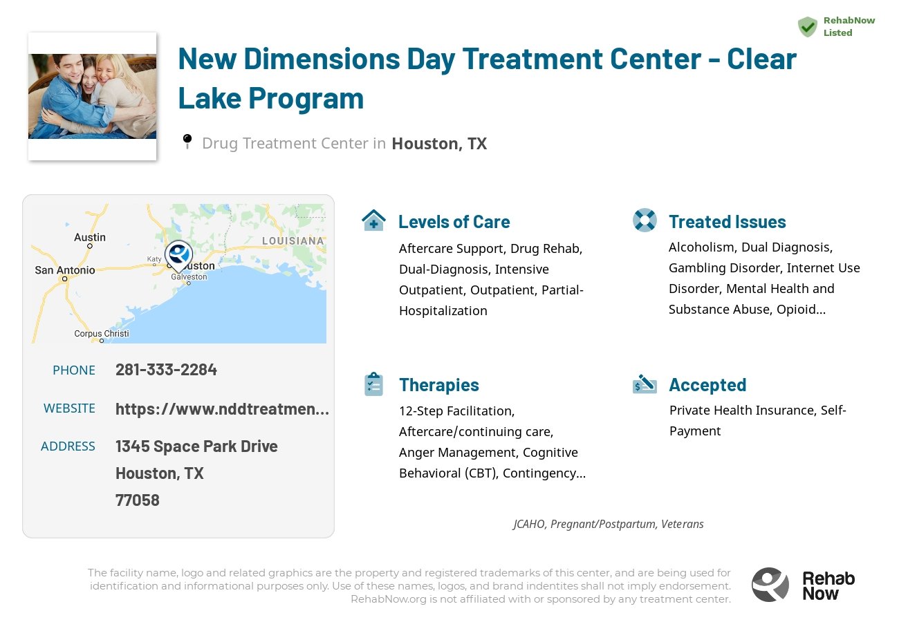 Helpful reference information for New Dimensions Day Treatment Center - Clear Lake Program, a drug treatment center in Texas located at: 1345 Space Park Drive, Houston, TX, 77058, including phone numbers, official website, and more. Listed briefly is an overview of Levels of Care, Therapies Offered, Issues Treated, and accepted forms of Payment Methods.