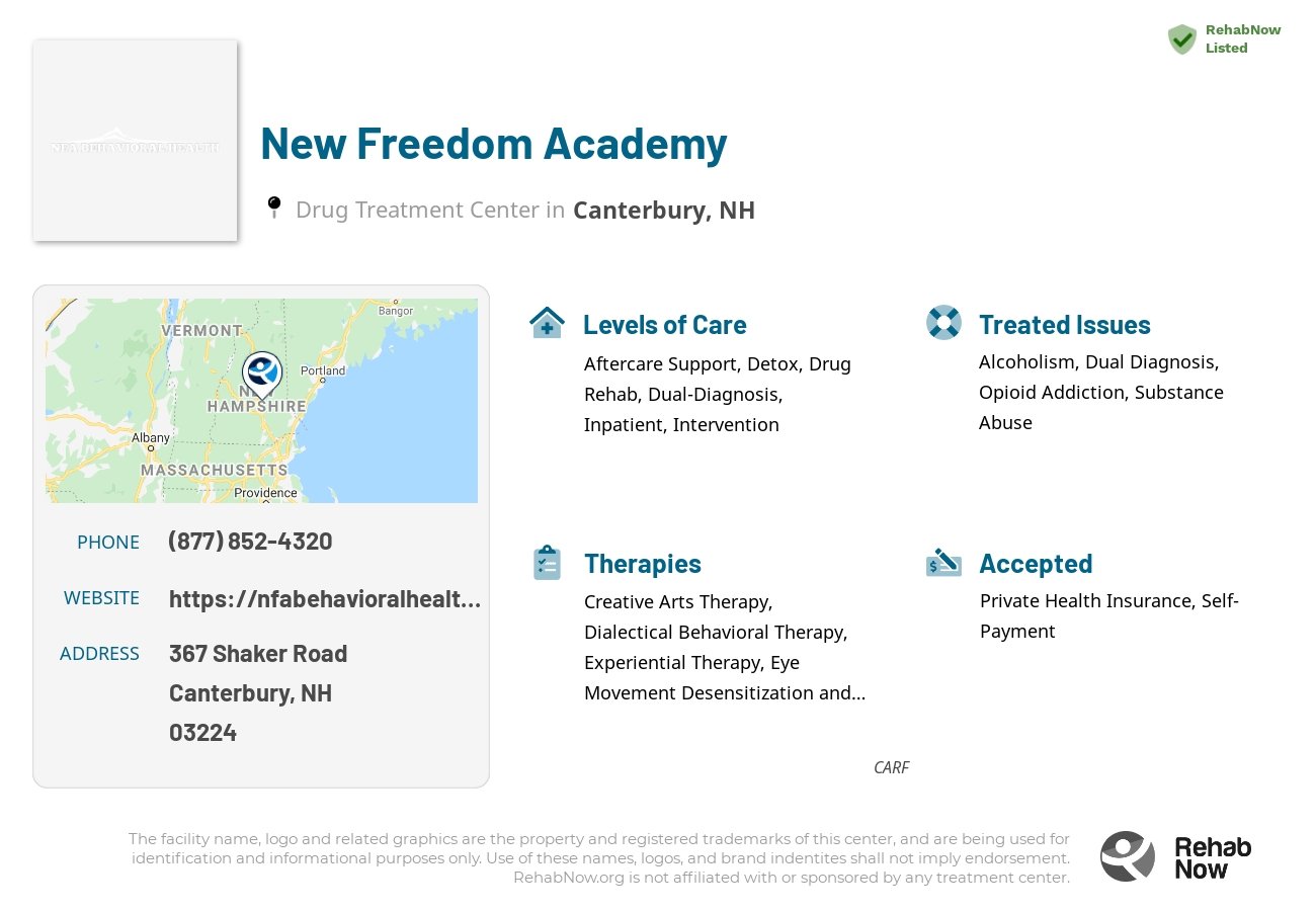 Helpful reference information for New Freedom Academy, a drug treatment center in New Hampshire located at: 367 367 Shaker Road, Canterbury, NH 3224, including phone numbers, official website, and more. Listed briefly is an overview of Levels of Care, Therapies Offered, Issues Treated, and accepted forms of Payment Methods.