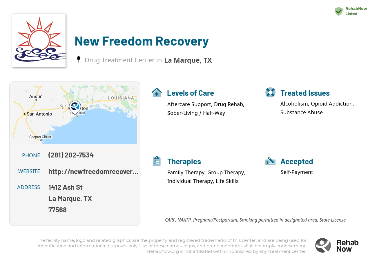 Helpful reference information for New Freedom Recovery, a drug treatment center in Texas located at: 1412 Ash St, La Marque, TX 77568, including phone numbers, official website, and more. Listed briefly is an overview of Levels of Care, Therapies Offered, Issues Treated, and accepted forms of Payment Methods.